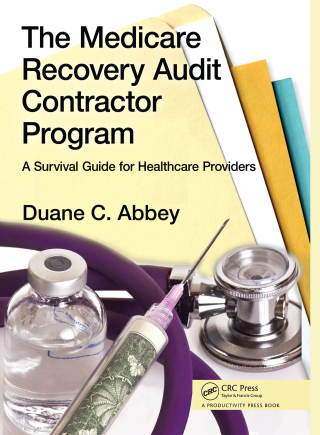 Cover image: The Medicare Recovery Audit Contractor Program 1st edition 9781138431973