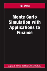 Cover image: Monte Carlo Simulation with Applications to Finance 1st edition 9781439858240