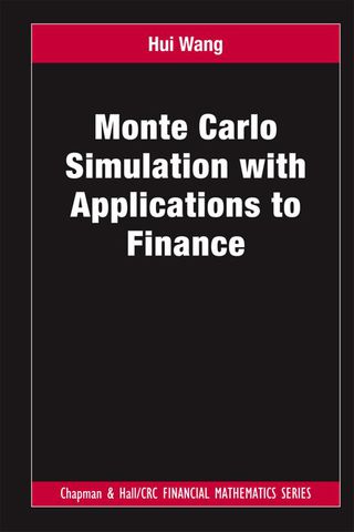 Titelbild: Monte Carlo Simulation with Applications to Finance 1st edition 9781439858240