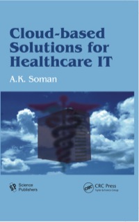 Cover image: Cloud-Based Solutions for Healthcare IT 1st edition 9781578087020