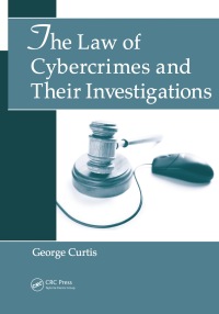 Cover image: The Law of Cybercrimes and Their Investigations 1st edition 9781439858318