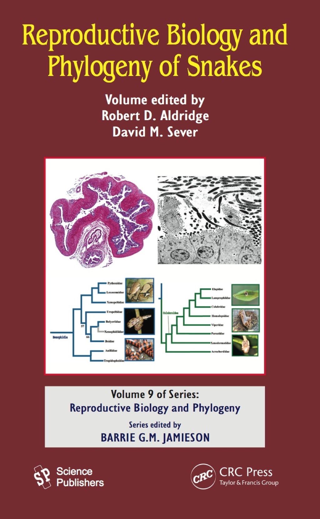 Reproductive Biology and Phylogeny of Snakes 1st Edition