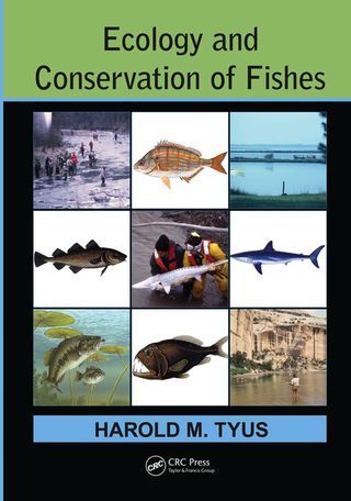 Cover image: Ecology and Conservation of Fishes 1st edition 9781439858547