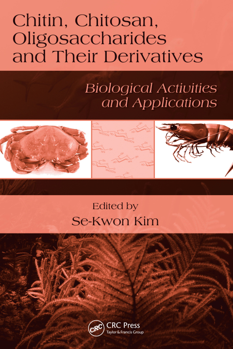 Chitin, Chitosan, Oligosaccharides and Their Derivatives: Biological Activities and Applications, 1st Edition - FULL INSTANT DOWNLOAD | PDF DOCX EPUB