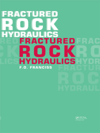صورة الغلاف: Fractured Rock Hydraulics 1st edition 9781138112759