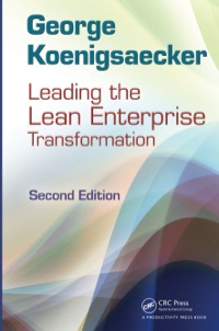 Cover image: Leading the Lean Enterprise Transformation 2nd edition 9781439859872