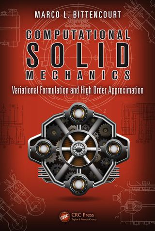 Cover image: Computational Solid Mechanics 1st edition 9781439860014