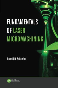 表紙画像: Fundamentals of Laser Micromachining 1st edition 9780367844073