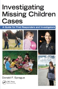Cover image: Investigating Missing Children Cases 1st edition 9781138458611