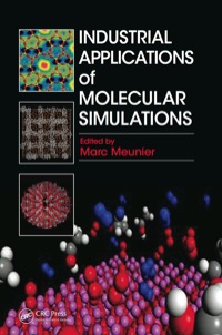 صورة الغلاف: Industrial Applications of Molecular Simulations 1st edition 9781439861011