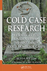 Immagine di copertina: Cold Case Research Resources for Unidentified, Missing, and Cold Homicide Cases 1st edition 9781439861691