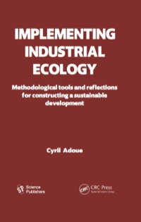 Imagen de portada: Implementing Industrial Ecology 1st edition 9781578087006