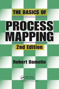 表紙画像: The Basics of Process Mapping 2nd edition 9781138431720