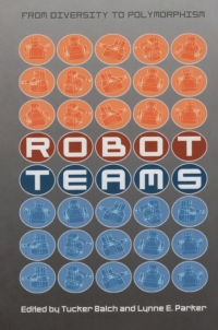 Omslagafbeelding: Robot Teams 1st edition 9781568811550