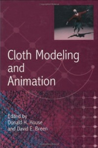 Cover image: Cloth Modeling and Animation 1st edition 9781568810904