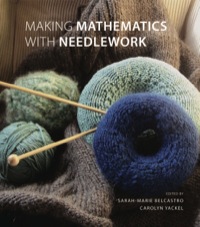 表紙画像: Making Mathematics with Needlework 1st edition 9781568813318