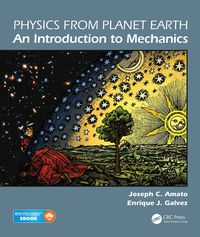 Cover image: Physics from Planet Earth - An Introduction to Mechanics 1st edition 9781439867839