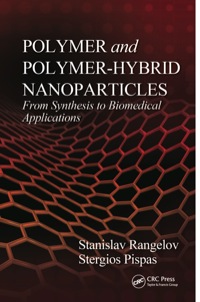 Cover image: Polymer and Polymer-Hybrid Nanoparticles 1st edition 9781439869079