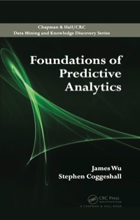 Imagen de portada: Foundations of Predictive Analytics 1st edition 9780367381684