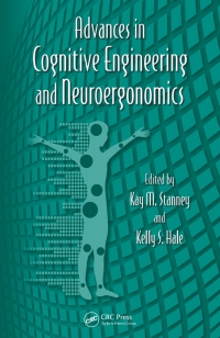 صورة الغلاف: Advances in Cognitive Engineering and Neuroergonomics 1st edition 9781439870167