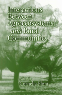 Cover image: Interactions Between Agroecosystems and Rural Communities 1st edition 9780849309175