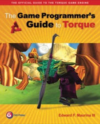 Imagen de portada: The Game Programmer's Guide to Torque 1st edition 9781568812847