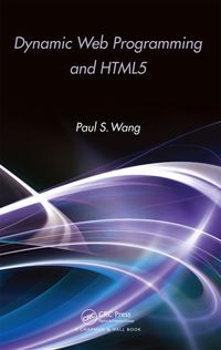 Imagen de portada: Dynamic Web Programming and HTML5 1st edition 9781138436152