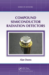 Cover image: Compound Semiconductor Radiation Detectors 1st edition 9781138199583