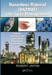 Cover image: Hazardous Material (HAZMAT) Life Cycle Management 1st edition 9781439873878