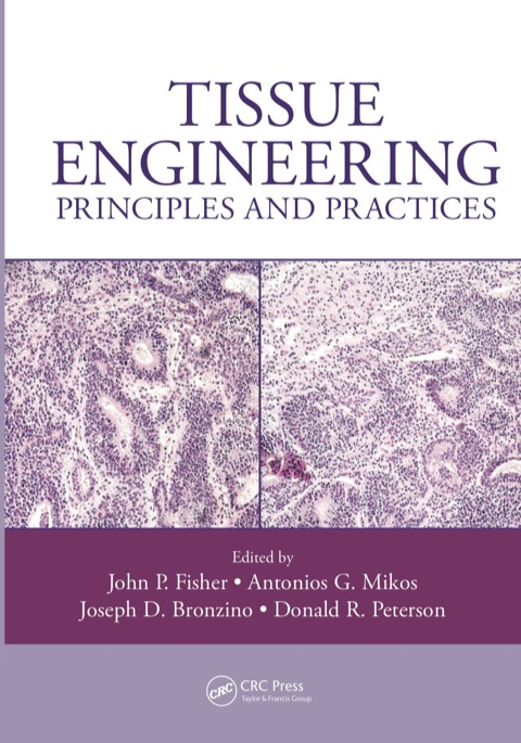 Tissue Engineering: Principles and Practices, 1st Edition - FULL INSTANT DOWNLOAD | PDF DOCX EPUB