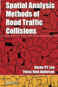 Omslagafbeelding: Spatial Analysis Methods of Road Traffic Collisions 1st edition 9781439874127