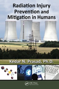 Omslagafbeelding: Radiation Injury Prevention and Mitigation in Humans 1st edition 9781138374607