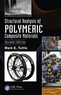 表紙画像: Structural Analysis of Polymeric Composite Materials 2nd edition 9781439875124