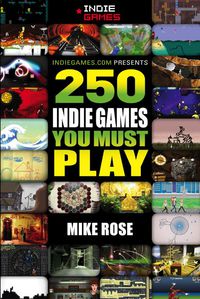 Imagen de portada: 250 Indie Games You Must Play 1st edition 9781138427853