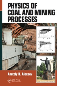 表紙画像: Physics of Coal and Mining Processes 1st edition 9781138074941