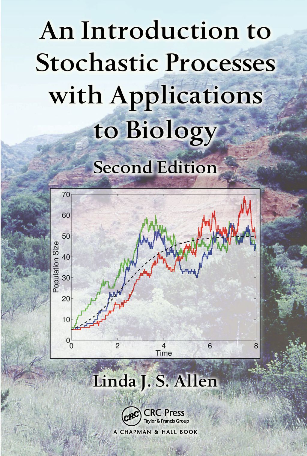 An Introduction to Stochastic Processes with Applications to Biology 2nd Edition