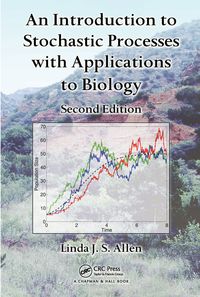 Cover image: An Introduction to Stochastic Processes with Applications to Biology 2nd edition 9781439818824