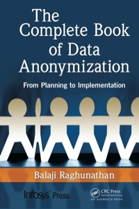 Imagen de portada: The Complete Book of Data Anonymization 1st edition 9781439877302