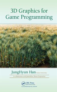 Cover image: 3D Graphics for Game Programming 1st edition 9781032785967