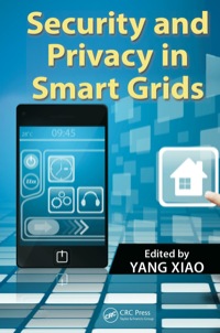 表紙画像: Security and Privacy in Smart Grids 1st edition 9781439877838