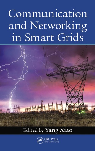 Imagen de portada: Communication and Networking in Smart Grids 1st edition 9781439878736