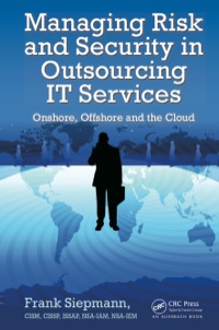 صورة الغلاف: Managing Risk and Security in Outsourcing IT Services 1st edition 9780367379087