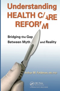 Titelbild: Understanding Health Care Reform 1st edition 9781439879481