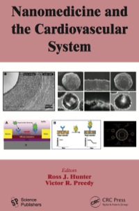 Imagen de portada: Nanomedicine and the Cardiovascular System 1st edition 9781578087266