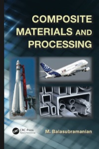 Imagen de portada: Composite Materials and Processing 1st edition 9781439879351
