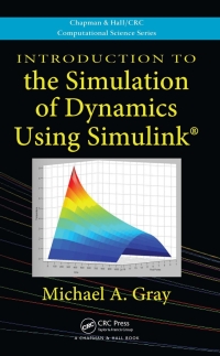 صورة الغلاف: Introduction to the Simulation of Dynamics Using Simulink 1st edition 9781138114708