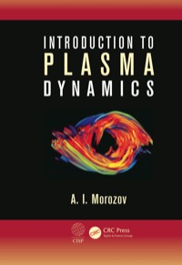 Omslagafbeelding: Introduction to Plasma Dynamics 1st edition 9781439881323