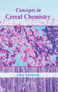 Imagen de portada: Concepts in Cereal Chemistry 1st edition 9781138407404
