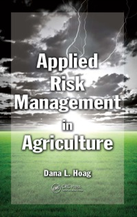 Cover image: Applied Risk Management in Agriculture 1st edition 9781439809730