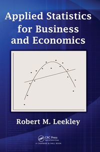 Cover image: Applied Statistics for Business and Economics 1st edition 9781439805688